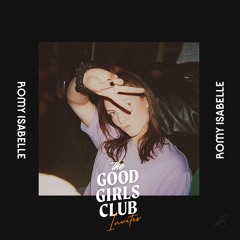 The Good Girls Club invites: ROMY ISABELLE @TivoliVredenburg