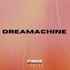 Dreamachine Playlist