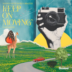 Madom & Luke James Shaffer - Keep On Movin' (feat. Garnic)
