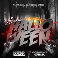 Jonathan Garcia & Antonio Colaña - Sesion Especial Halloween 2020