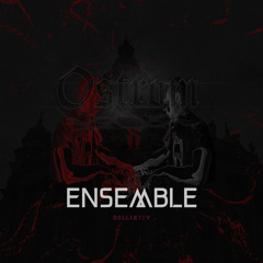 OSTROM x ENSEMBLE PODCAST SPECIAL: Arme