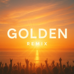 Golden - HUNTRX ('Kpop Demon Hunters')  (DJP Remix)