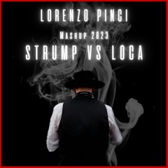 LORENZO PINCI - STRUMP VS LOCA