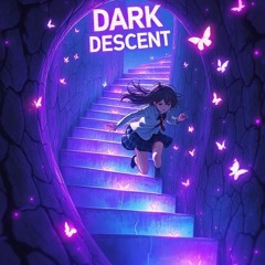 Dark Descent - Nightcore