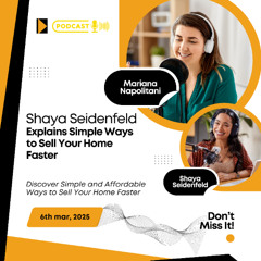 Shaya Seidenfeld Explains Simple Ways to Sell Your Home Faster