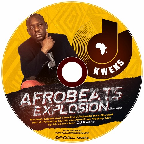 2022 Afrobeats Explosion Mix - Part 1 - By DJ Kweks