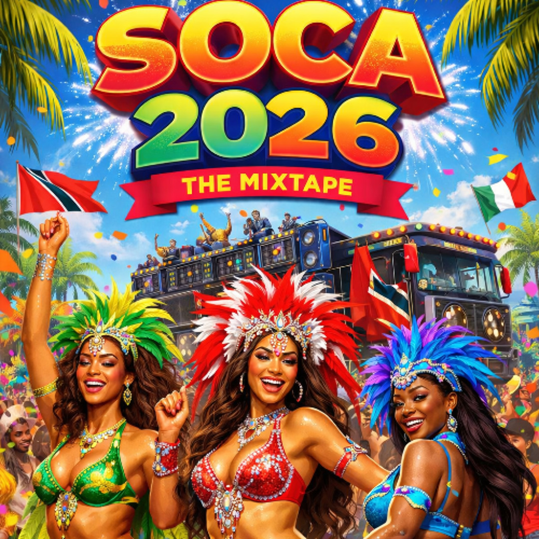 Stream Soca 2026 THE MIXTAPE by trini dj nick | Listen online for free ...