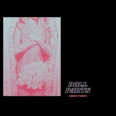 Miley Cyrus - Doll Parts by Hole