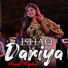 Ishaq Dariya - Nirmala Maghani