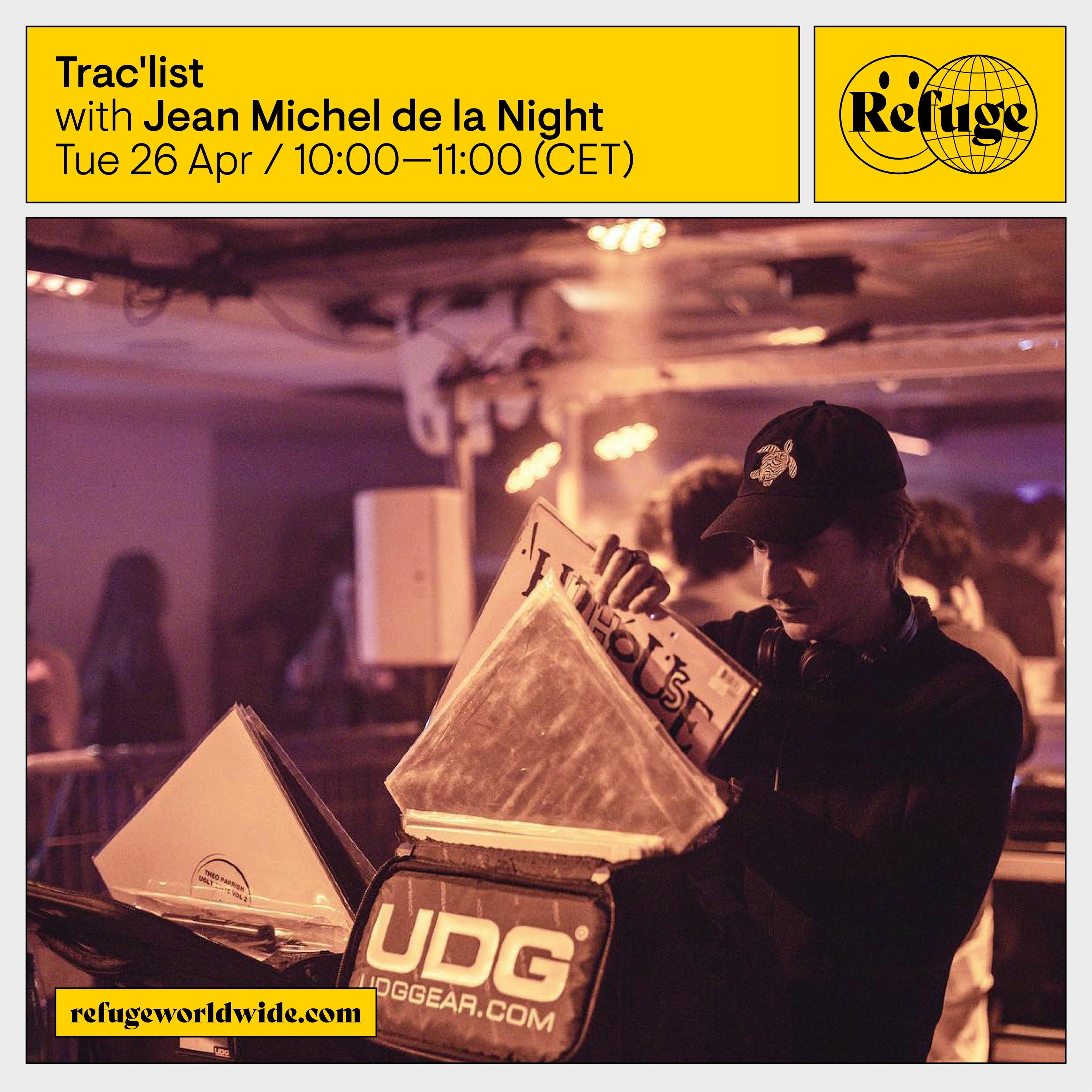Jean Michel De La Night - Trac'list x Refuge Worldwide episode artwork