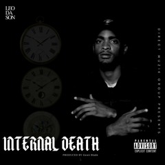 Leo Da Son - Internal Death (Prod. Genii Blakk)