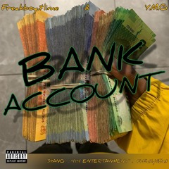 BANK ACCOUNT (feat. Y.M.G)