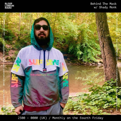Behind the Mask w/ Shady Monk - 25.04.25
