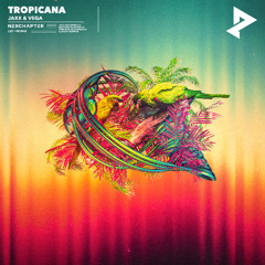 Jaxx & Vega - Tropicana