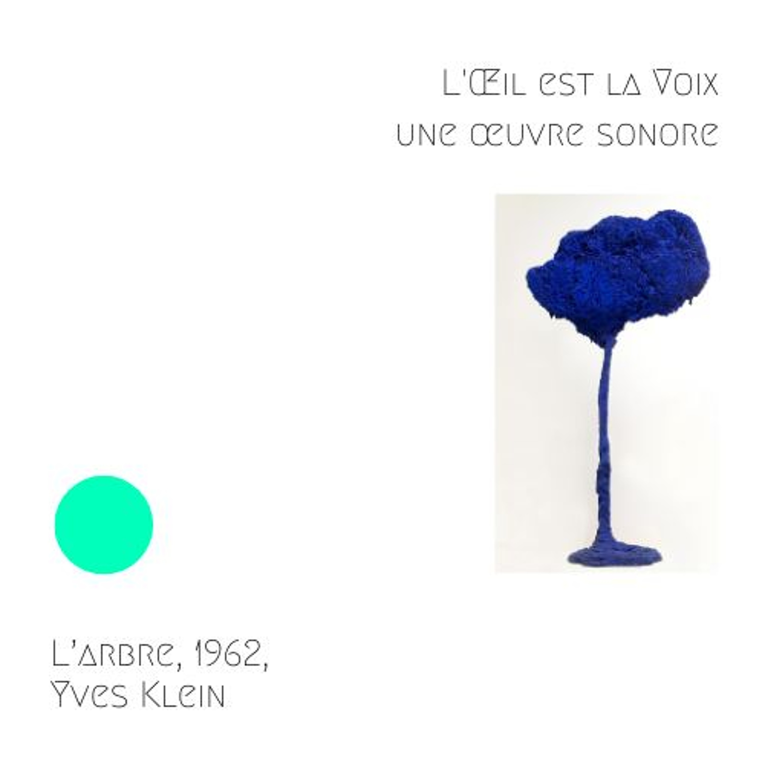 CHANEL - L’arbre, 1962, Yves Klein