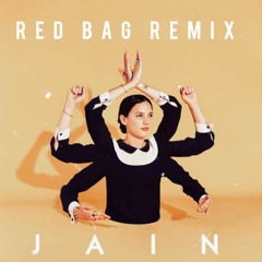 Jain - Makeba [Red Bag Remix]