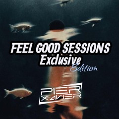 FEEL GOOD EXCLUSIVE SESSION REC02 2025
