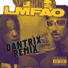 Sexy And I Know It (Dantrix Remix)