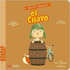 GET EBOOK EPUB KINDLE PDF Where Is? - Donde Esta? El Chavo: A Bilingual Hide-And-Seek