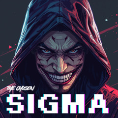 The Chosen - What the SIGMA