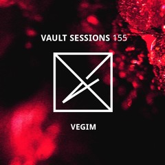 Vault Sessions #155 - Vegim
