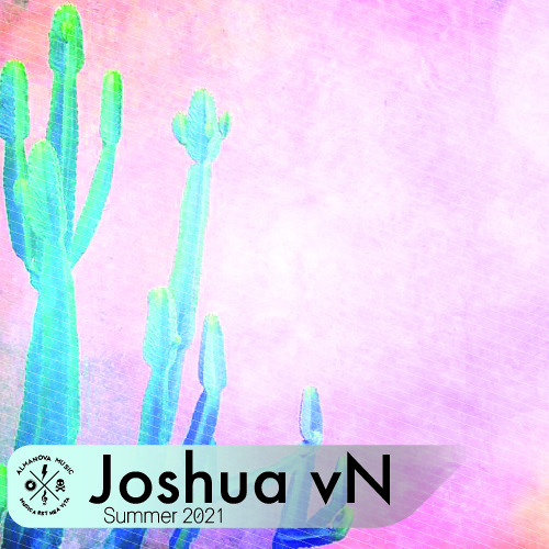 Joshua vN - Summer 2021