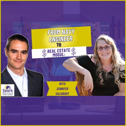 Ep 224: From Navy Engineer to Real Estate Mogul: Dr. Jen Salisbury's Journey and Tips