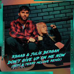 Don't Give Up On Me Now (MOTi & Terry McLove Remix)