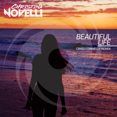 Beautiful Life (Craig Connelly Extended Remix)
