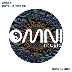 OUT NOW: K3BEE - RHYTHM TRIP EP (OmniEP402)