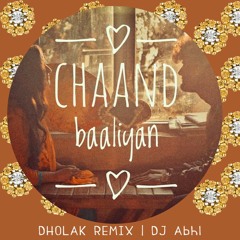 Chand Baliyan Dholak Remix DJ Abhi