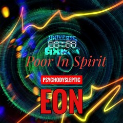 Poor In Spirit - Psychodysleptics Eon (Vocal Mix) [UA373]