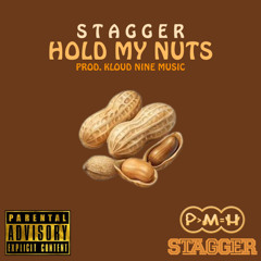 HOLD MY NUTS