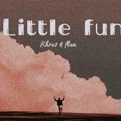 Khro2 & FLUN - Little Fun