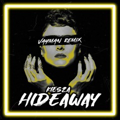 Kiesza - Hideaway (Vayman Remix)