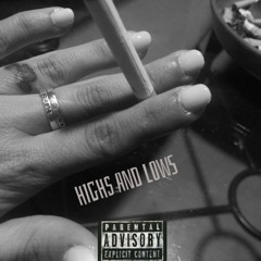 Highs And Lows (Prod. By Benjoo)