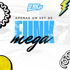 APENAS UM SET DE MEGA FUNK