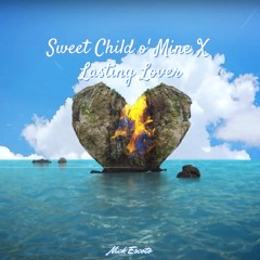 Sweet Child o' Mine X Lasting Lover (Nick Escoto Mashup)