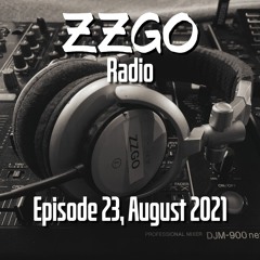 ZZGO Radio Episode 23 - Deep & Progressive House Mix August 2021