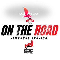 On The Road By Dj Fly - 07/12/25 on Nrj Antilles