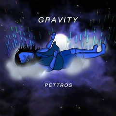 Gravity (prod. Pettros)