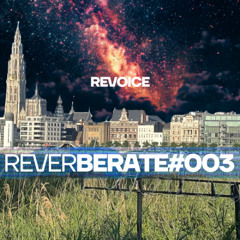 REVERBERATE#003 | Revoice @ REVERBERATE (Café Kamyon, Antwerp) - PURE REVOKE CLOSING SET