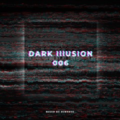 Dimnote - Dark Illusion 006 (Jun 2020)