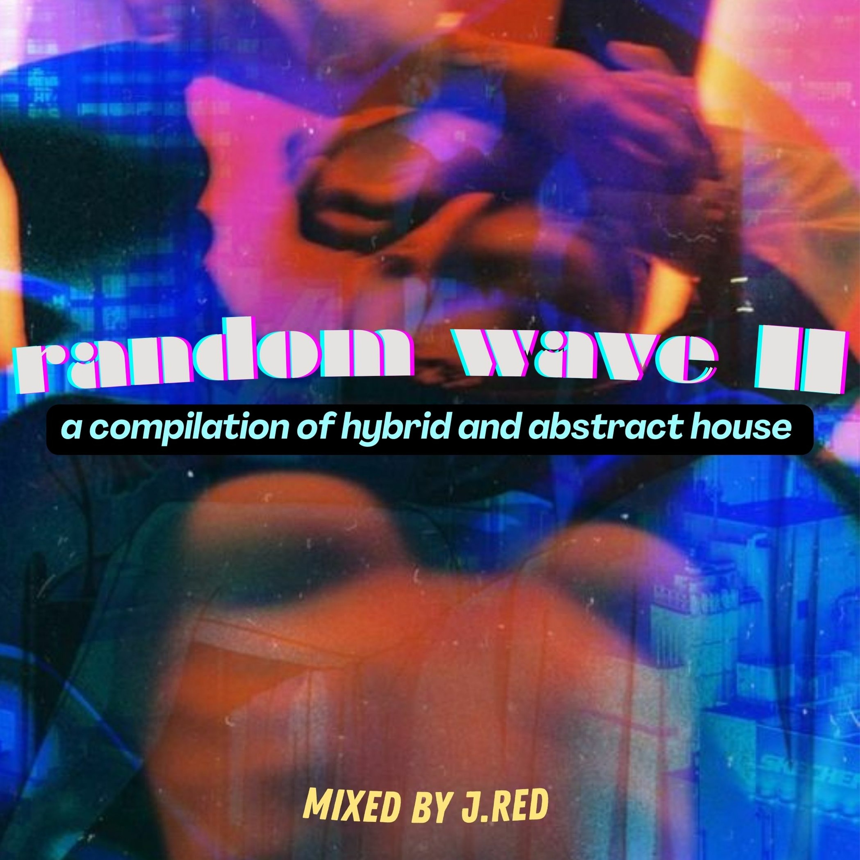 Random Wave 11 by J.Red episode artwork