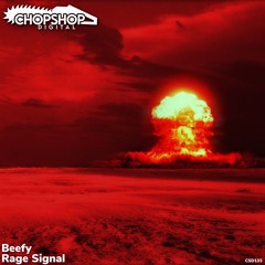 Beefy - Rage Signal