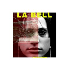 La Bell (Original Mix)