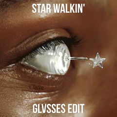 Lil Nas X - Star Walkin' (GLVSSES Edit)