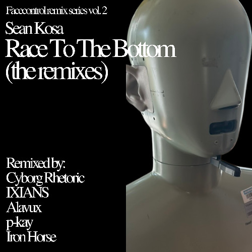 Sean Kosa - Race To The Bottom (IXIANS Remix)