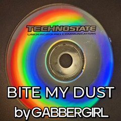 Bite My Dust by GabberGirl