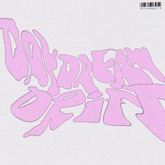 daydream drift EP